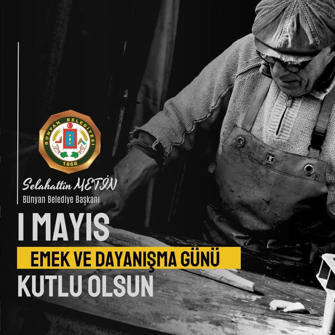 ​Başkan Metin'in 1 Mayıs Emek ve Dayanışma Günü Mesajı