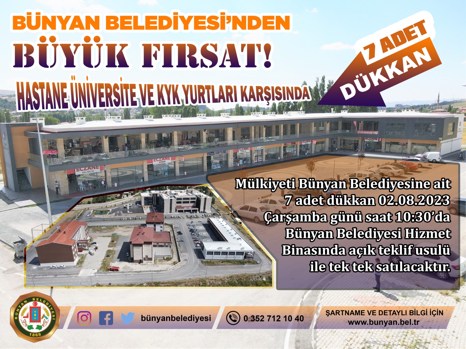 BÜNYAN BELEDİYESİ TİCARET MERKEZİNDE 7 ADET DÜKKAN SATIŞ İHALESİ YAPILACAKTIR.
